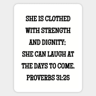 Bible Verse for Mom Proverbs 31:25 Strength Dignity Magnet